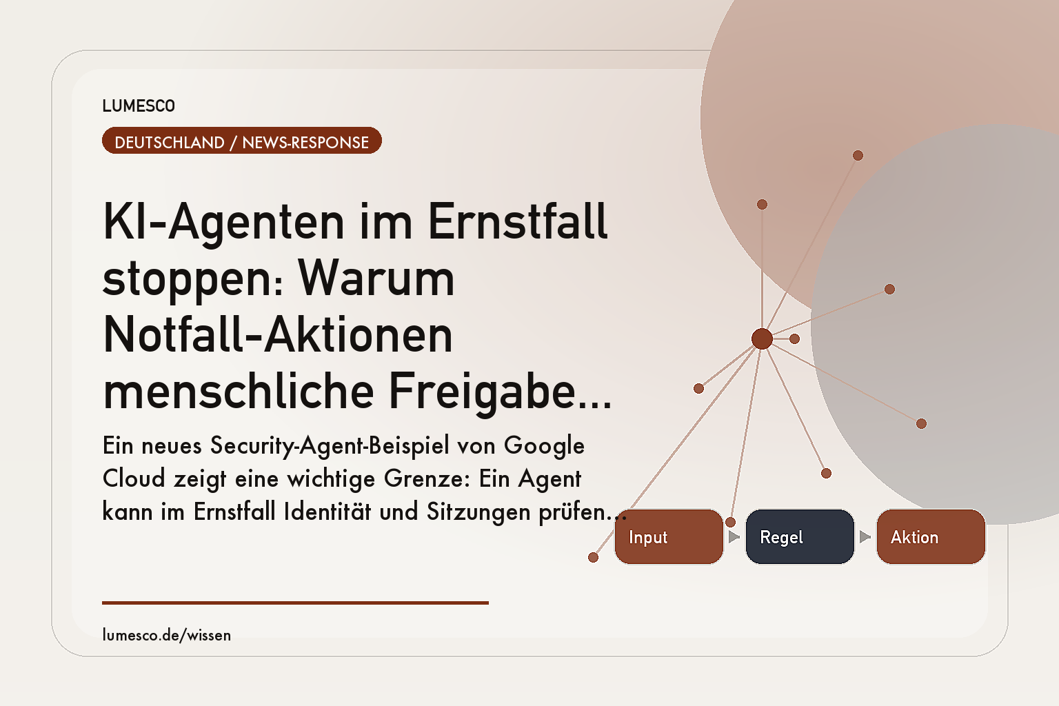 Visual zum Artikel: KI-Agenten im Ernstfall stoppen: Warum Notfall-Aktionen menschliche Freigabe brauchen